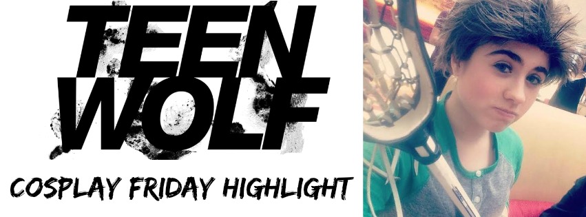 Teen Wolf ‘Cosplay Friday’ Highlight